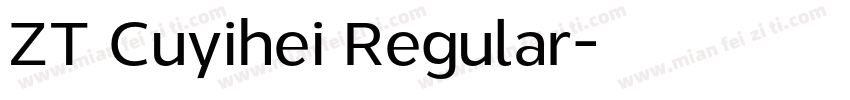 ZT Cuyihei Regular字体转换